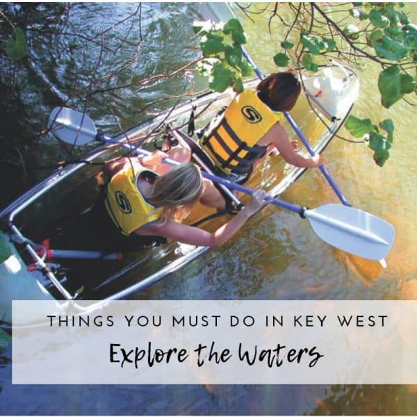 12 and more things you must do when visiting Key West FL | Water Activities and Adventures| Eco Kayak Tours
