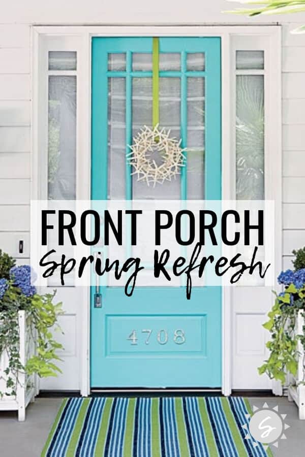 Front Porch Refresh Ideas to spruce up front porch or patio