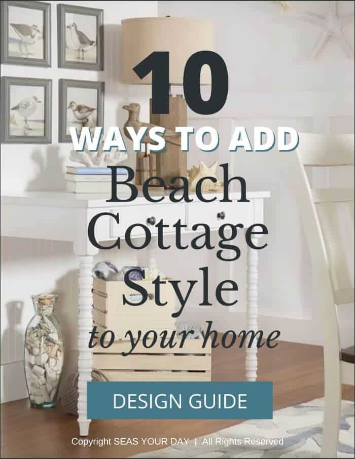 10 Ways to Add Beach Cottage Style to Your Home