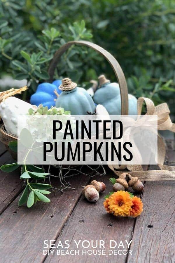 Painted Pumpkins with Coastal Flair