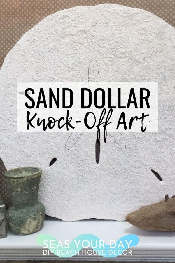 Sand Dollar Knock Off Wall Art using Sand Paint Finish