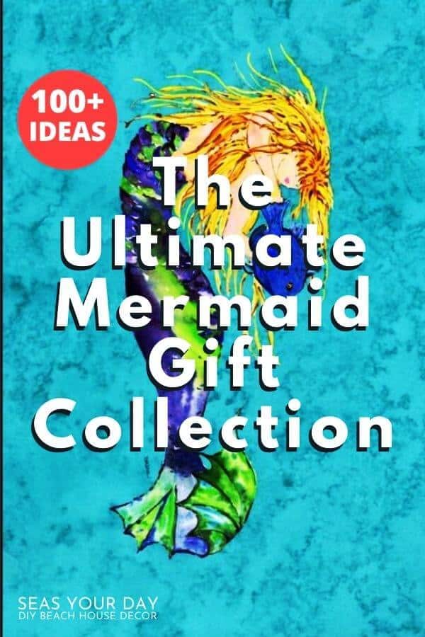 The Ultimate Mermaid Gift Collection_Over 100 ideas